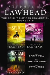 The Spirit Well, The Shadow Lamp, and The Fatal Tree: A Bright Empires Collection - eBook
