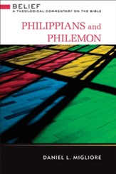 Philippians and Philemon: Belief: A Theological Commentary on the Bible - eBook