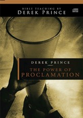 The Power of Proclamation, An Audio Presentation on 1 CD