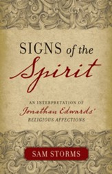 Signs of the Spirit: An Interpretation of Jonathan Edwards's Religious Affections - eBook