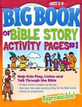 Big Book of Bible Story Activity Pages #1 - Ages 2 to 5