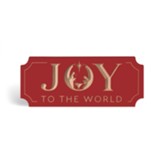 Joy to the World, Tabletop Decor