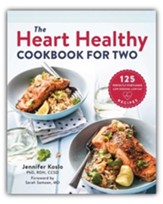 The Heart Healthy Cookbook for Two: 125 Perfectly Portioned Low Sodium, Low Fat Recipes