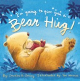 I'm Going to Give You a Bear Hug! -Board book