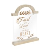 Trust in the Lord With All Your Heart Tabletop Plaque