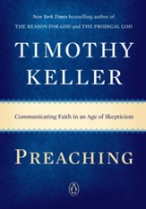 Preaching: Communicating Faith in a Skeptical Age - eBook