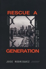 Rescue a Generation