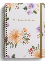 My Hope is in You: 12 Month 2023 Weekly Monthly Planner