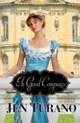 In Good Company (A Class of Their Own Book #2) - eBook