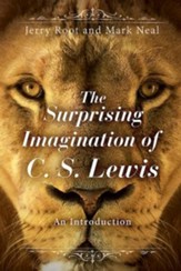 The Surprising Imagination of C.S. Lewis: An Introduction - eBook