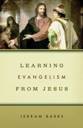 Learning Evangelism from Jesus - eBook