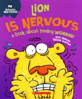 Lion's in a Flap: A Book about Feeling Worried