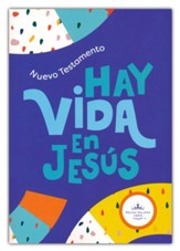RVR 1960 Nuevo Testamento Hay vida en Jesús para Niños (There is Life in Jesus New Testament for Kids)