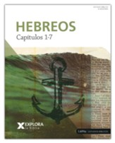 Explora la Biblia: Hebreos Capitulos 1-7 (Explore the Bible: Hebrew Chapters 1-7)