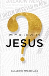 Why Believe In Jesus? - eBook