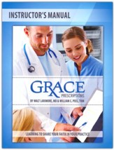Grace Prescriptions - Instructor's Manual