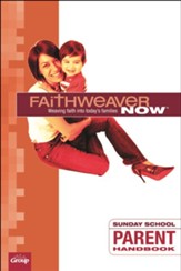 FaithWeaver NOW Parent Handbook, Spring 2023