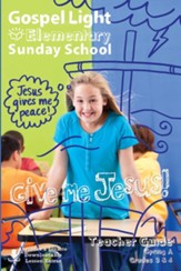 Gospel Light: Elementary Grades 3 & 4 Teacher Guide, Spring 2024 Year A