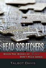 Head Scratchers: When the Words of Jesus Don't Make Sense - eBook