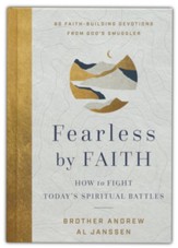 Fearless by Faith: How to Fight Today's Spiritual Battles
