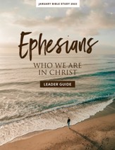 January Bible Study 2023: Ephesians - Leader Guide