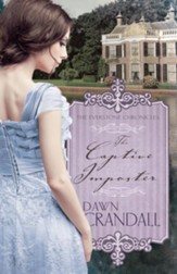 The Captive Imposter (The Everstone Chronicles Book 3) - eBook