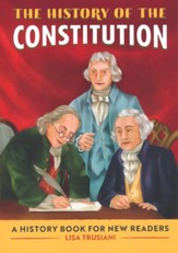 The History of The Constitution: A History Book for New Readers
