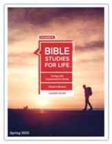 Bible Studies for Life: Students Leader Guide - CSB - Spring 2022