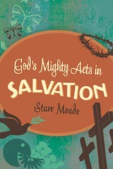 God's Mighty Acts in Salvation - eBook