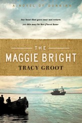 Maggie Bright: A Novel of Dunkirk - eBook