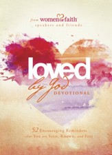 Loved by God Devotional: 52 Encouraging Reminders That You Are Seen, Known, and Free - eBook