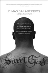 Street God: The Explosive True Story of a Former Drug Boss on the Run from the Hood-and the Courageous Mission That Drove Him Back - eBook
