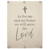 As for Me and My House Canvas Wall Banner