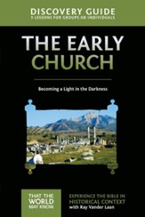 Early Church Discovery Guide: Becoming a Light in the Darkness - eBook