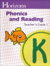 Horizons Phonics & Reading, Grade K,  Teacher's Guide 1