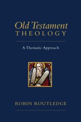 Old Testament Theology: A Thematic Approach - eBook