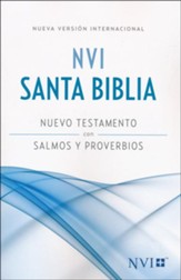 Nuevo Testamento NVI con Salmos y Proverbios  (NVI New Testament with Psalms & Proverbs)