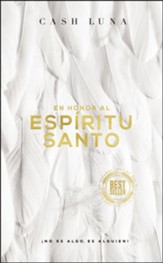 En Honor Al Espíritu Santo  (In Honor of the Holy Spirit)