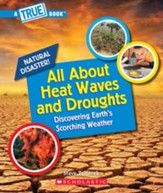 All About Heat Waves and Droughts