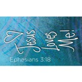 Children and Youth Scripture Cards, Jesus Loves Me, Ephesians 3:18, Pack of 25