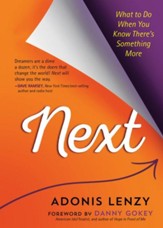 Next: What to Do When You Know There's Something More - eBook
