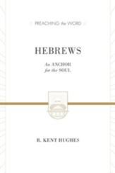 Hebrews (2 volumes in 1 / ESV Edition): An Anchor for the Soul - eBook