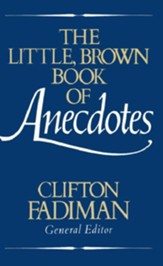 The Little, Brown Book of Anecdotes - eBook