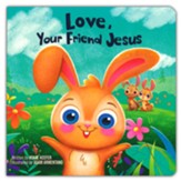 Love, Your Friend Jesus