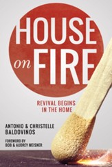 House on Fire: Revival Begins in the House - eBook