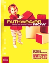 FaithWeaver NOW Infants, Toddlers & Twos Teacher Guide, Spring 2024