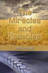 The Miracles and Parables