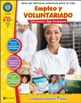 Destrezas Prácticas Para la Vida - Empleo y  Voluntariado (Practical Life Skills, Employment & Volunteeri ng) Gr. 9-12