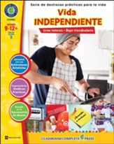Destrezas Prácticas Para la Vida - Vida Independiente  (Practical Life Skills, Independent Living) Gr. 9-12