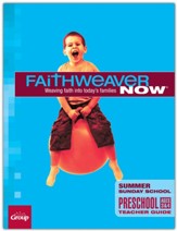 FaithWeaver NOW Preschool Teacher Guide, Summer 2024